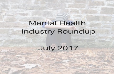 Mental Health Care Industry Roundup